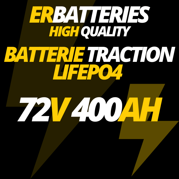 Batterie traction LiFePO4 72V 400Ah