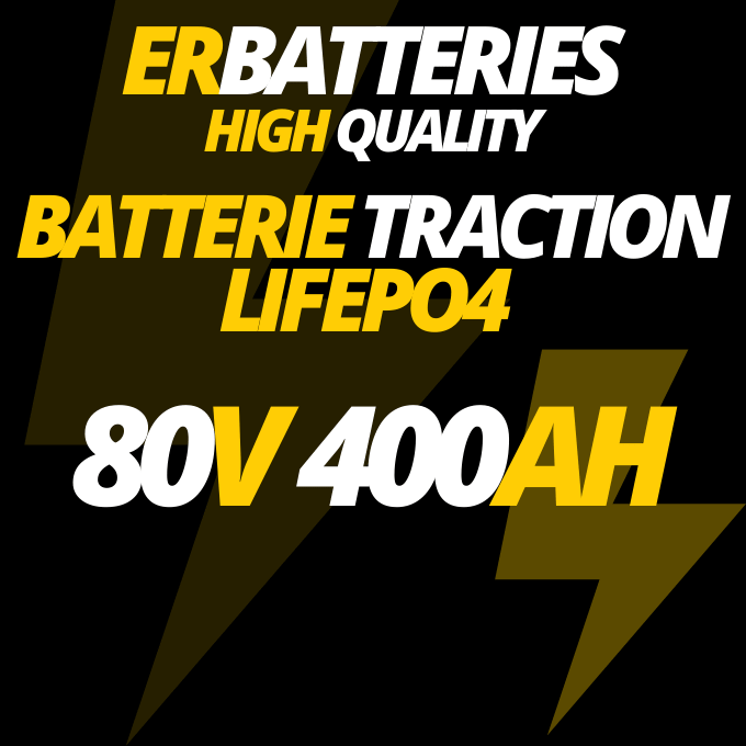Batterie traction LiFePO4 80V 400Ah