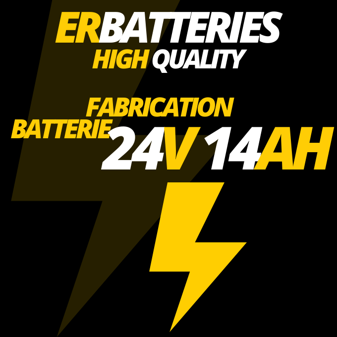 Fabrication batteries 24V 14Ah